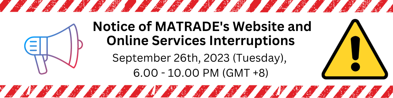 Notice of MATRADE's Website and Online Services Interruptions - September 2023