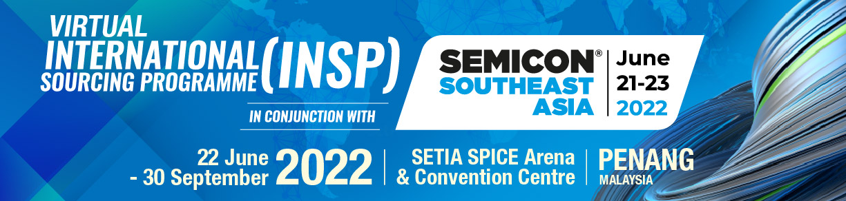 INSP in Conjunction with SEMICON SEA 2022
